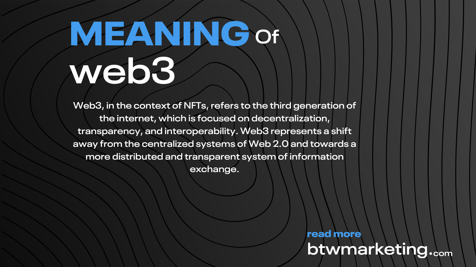 Web3, in the context of NFTs, refers to the third generation of the internet, which is focused on decentralization, transparency, and interoperability. 