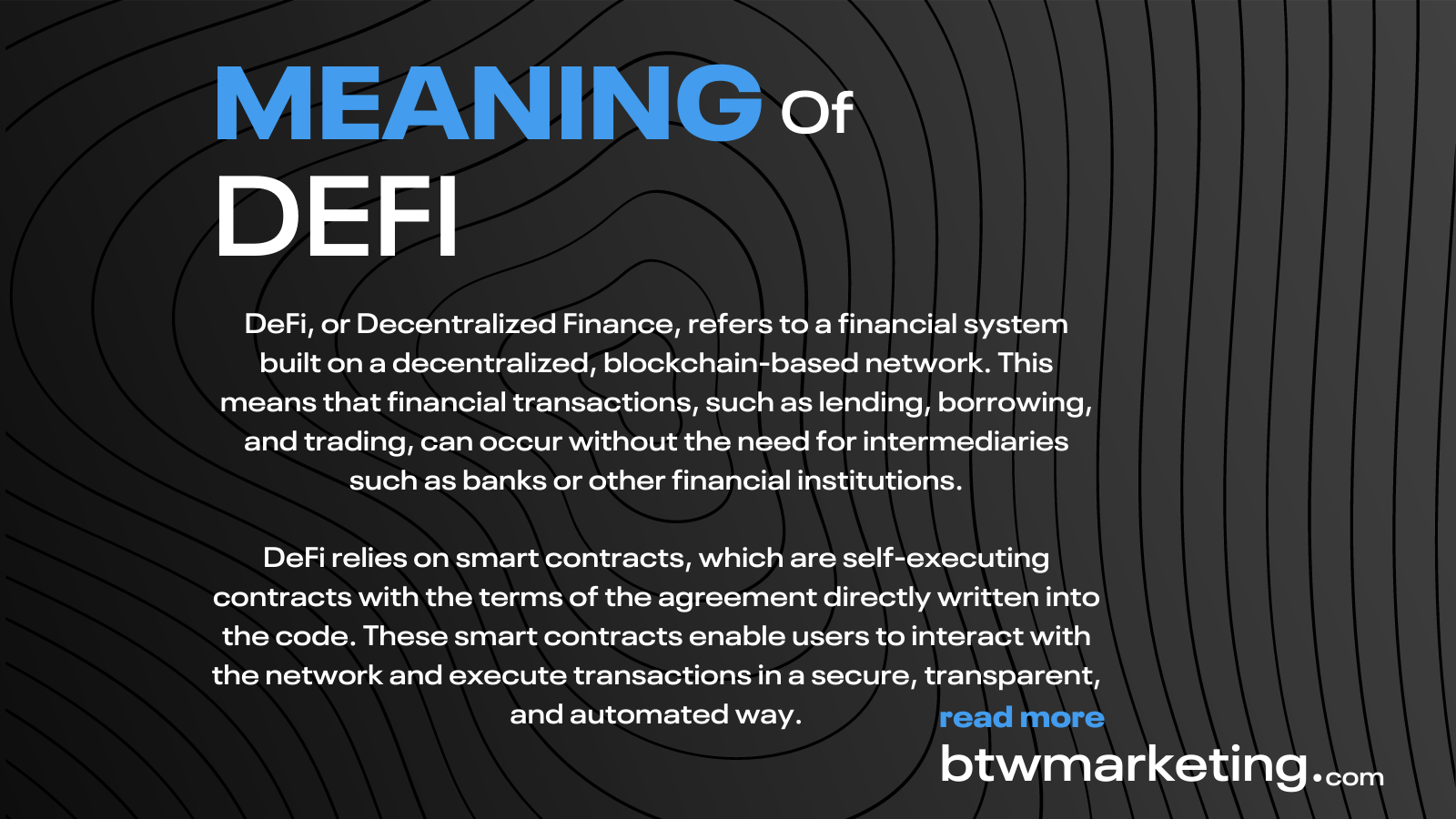 DeFi, or Decentralized Finance, refers to a financial system built on a decentralized, blockchain-based network. This means that financial transactions, such as lending, borrowing, and trading, can occur without the need for intermediaries such as banks or other financial institutions